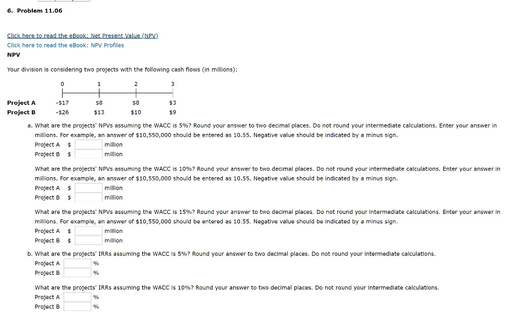 6. Problem 11.06 Click here to read the eBook: Net Present