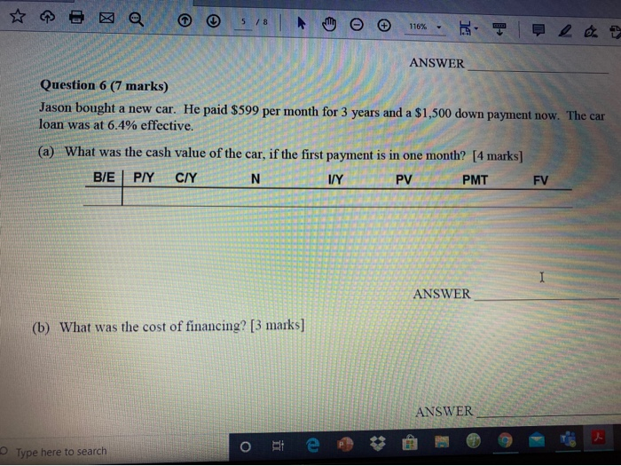  ANSWER Question 6 (7 marks) Jason bought a new car. He