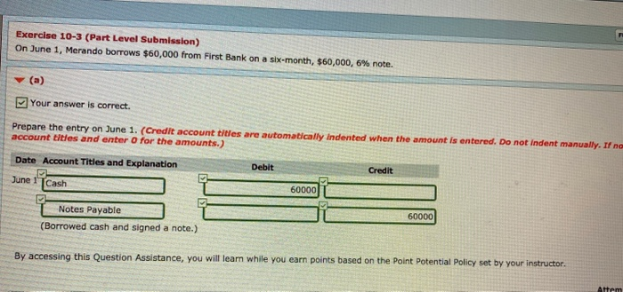  Exercise 10-3 (Part Level Submission) On June 1, Merando borrows $60,000