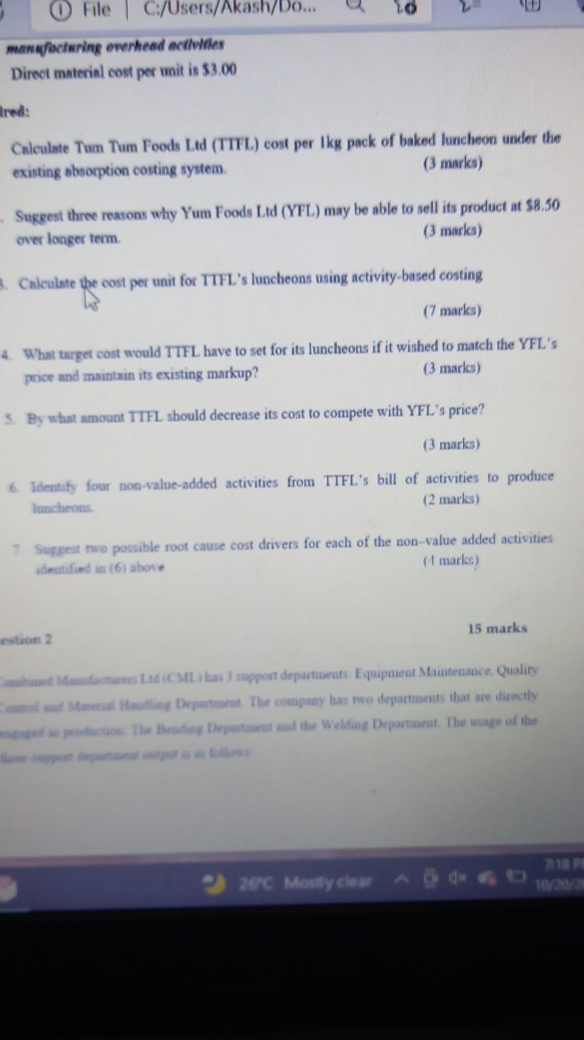 O File C/Users/Akash/Do... manufacturing owerhead activities Direct material cost per unit