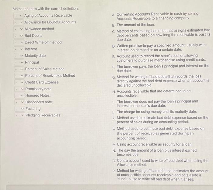  V V Match the term with the correct definition Aging of
