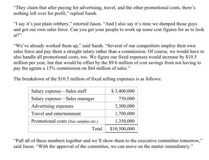 an insourcing decision. This case is not a group project. Instead, you