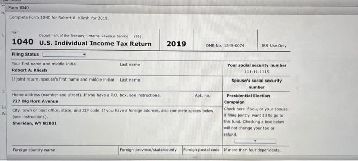 Social Security number is 111-11-1115. His address is 727 Big Horn Avenue,