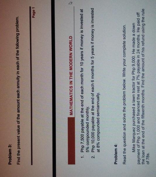 Problem 3: Find the present value of the amount each annuity