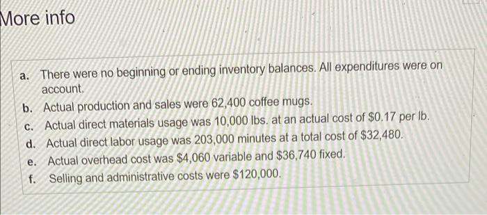 $0.25 per lb) Direct Labor (3 minutes @ $0.14 per minute) Manufacturing
