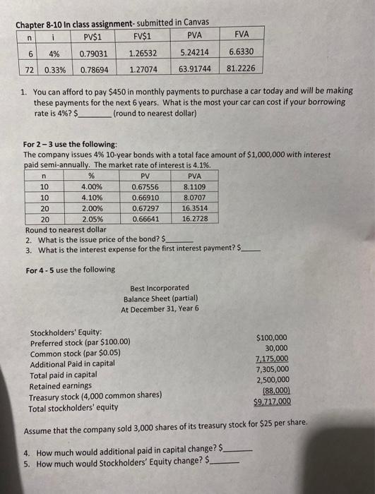  Answer all of them please. Chapter 8-10 in class assignment-submitted in
