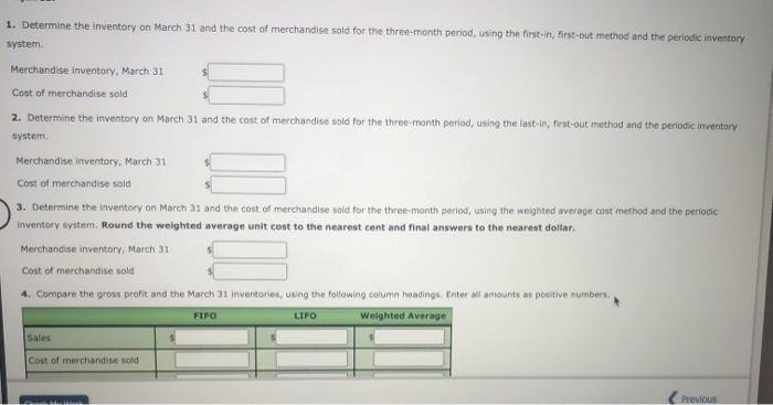 and data on purchases and sales for a three-month period ending March