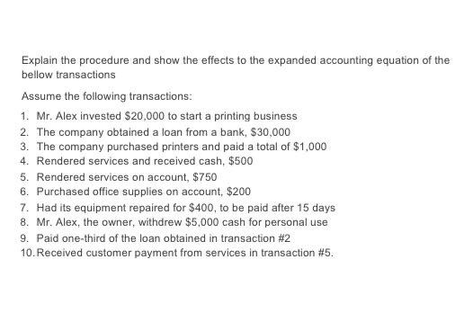  Explain the procedure and show the effects to the expanded accounting