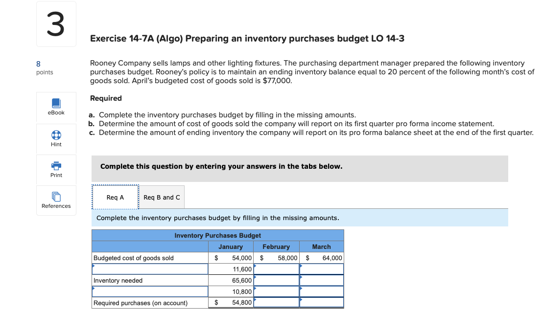 3 Exercise 14-7A (Algo) Preparing an inventory purchases budget LO 14-3