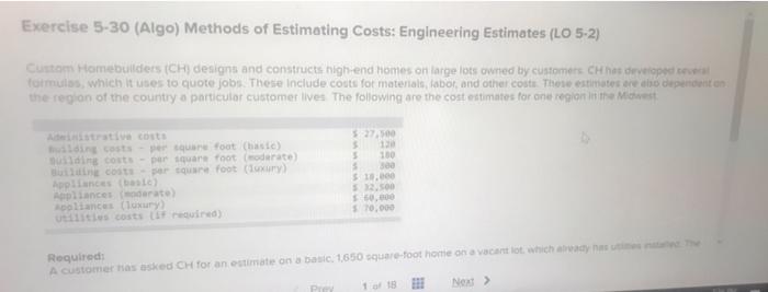  Exercise 5-30 (Algo) Methods of Estimating Costs: Engineering Estimates (LO 5-2)