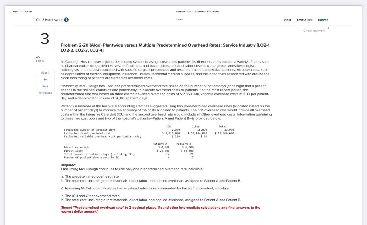 9/14/21. 11:46 PM Question 3 - Ch. 2 Homework - Connect