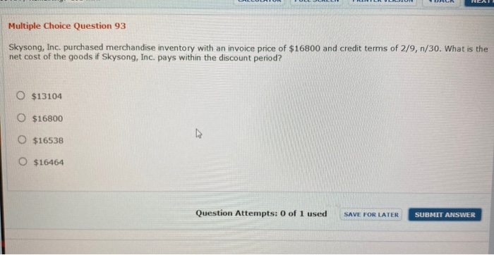  dont answer already solved Multiple Choice Question 93 Skysong, Inc. purchased