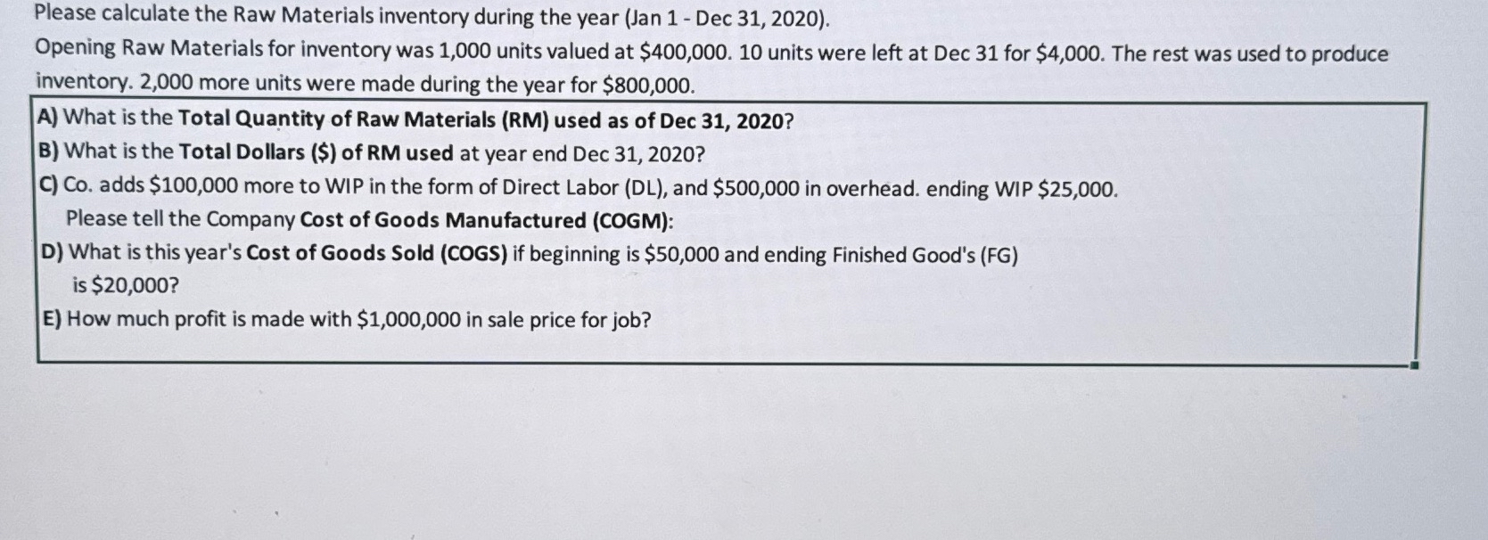  Please calculate the Raw Materials inventory during the year (Jan 1-