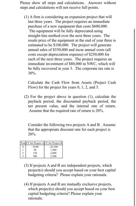  Please show all steps and calculations. Answers without steps and calculations