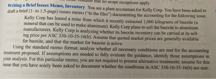  assume that no scope exceptions apply. Writing a Brief Issues Memo,