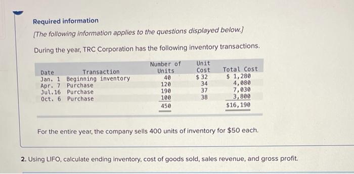  please answer the one it says wrong Required information (The following