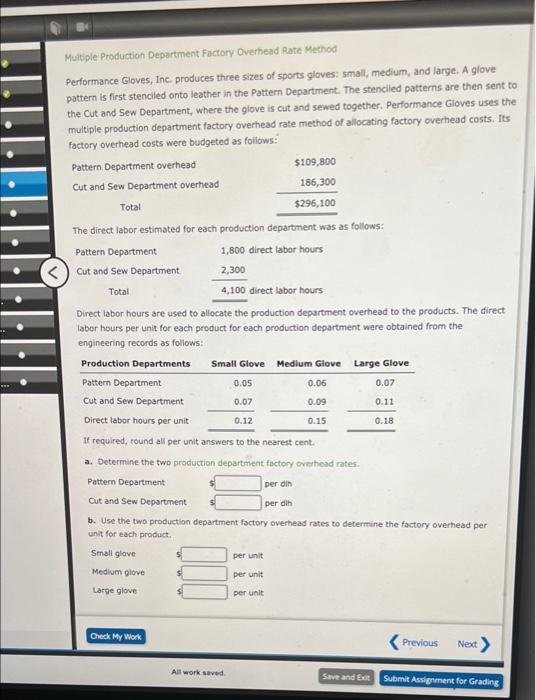  Multiple Production Department Factory Overhead Rate Method Performance Gloves, Inc. produces