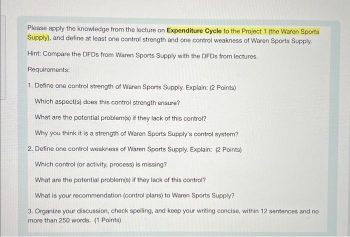  Please apply the knowledge from the lecture on Expenditure Cycle to