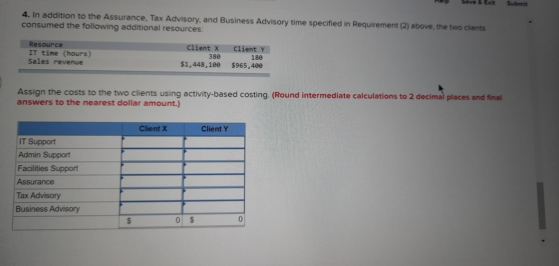 allocated to the revenue-generating departments as follows: (1) IT Support costs are