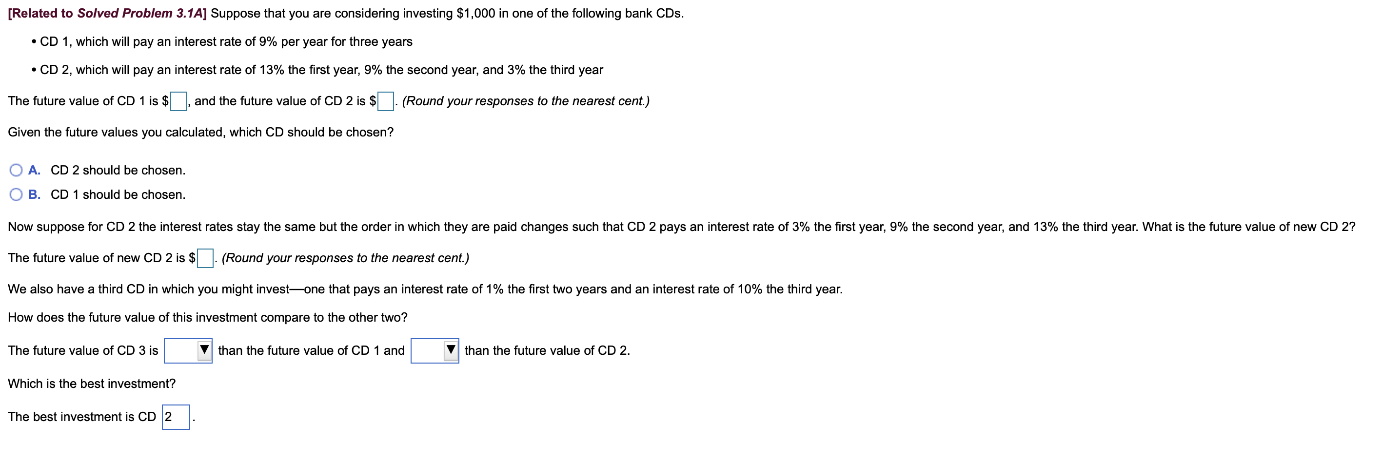  [Related to Solved Problem 3.1A] Suppose that you are considering investing