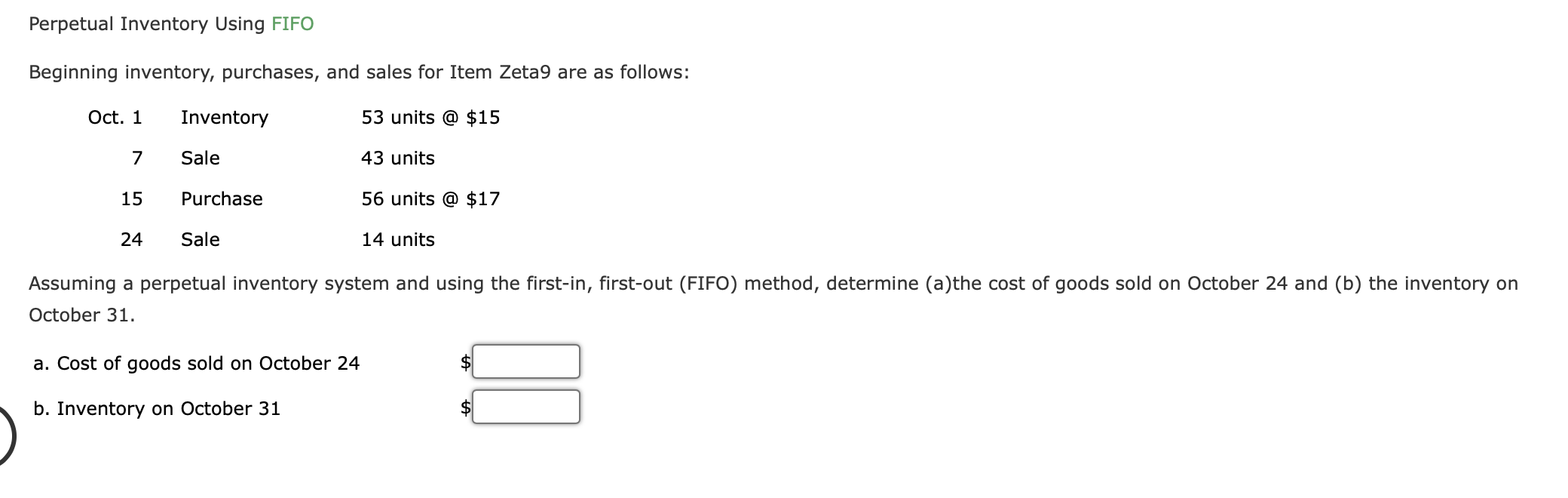  Perpetual Inventory Using FIFO Beginning inventory, purchases, and sales for Item