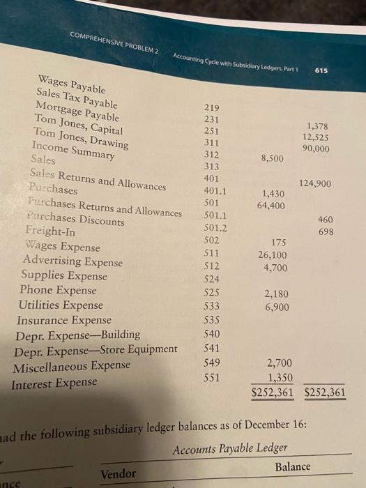with "Required" #2, skipping #1 as you are using working papers. Working