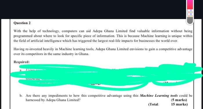  Question 2 With the help of technology, computers can aid Adepa