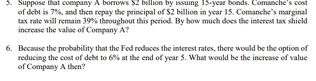  The answer to 6 comes from 5. 5. Suppose that company