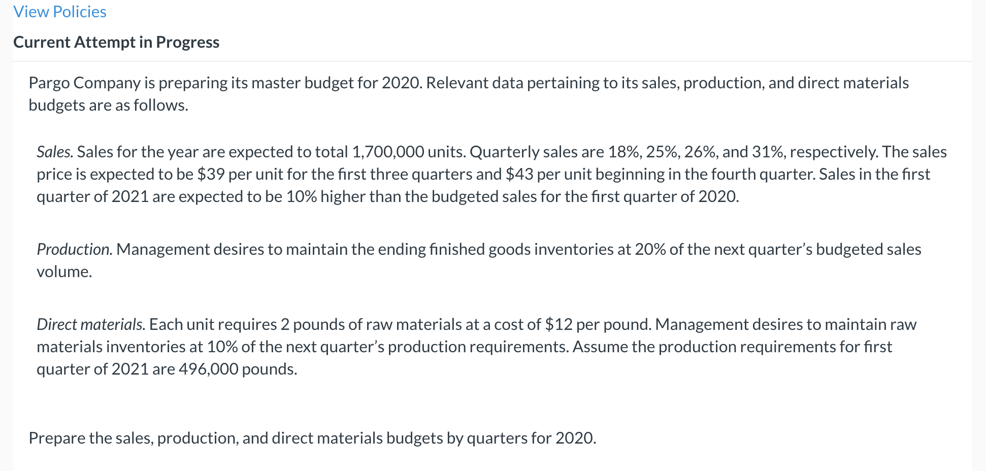  View Policies Current Attempt in Progress Pargo Company is preparing its