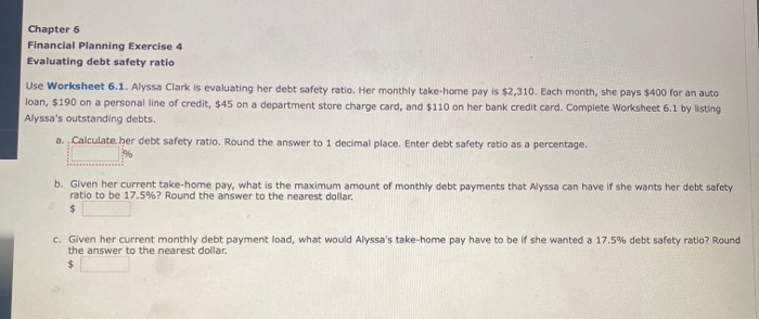  Chapter 6 Financial Planning Exercise 4 Evaluating debt safety ratio Use