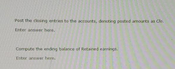 you to close the books on the year. Refer to the balances