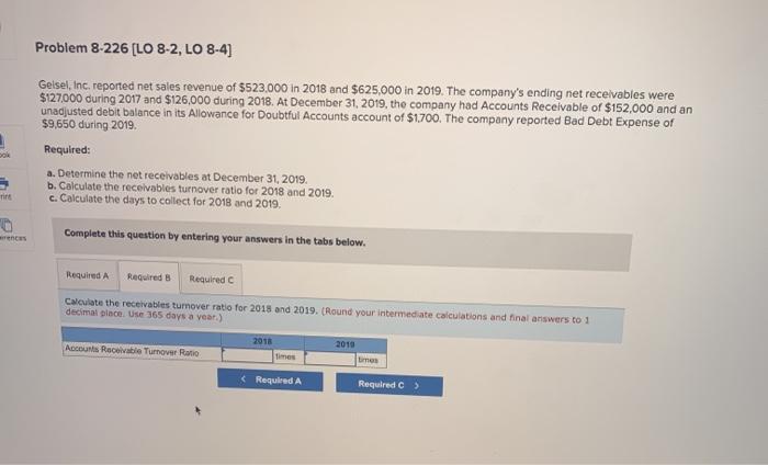  Problem 8-226 [LO 8-2, LO 8-4) . Gelsel, Inc. reported net
