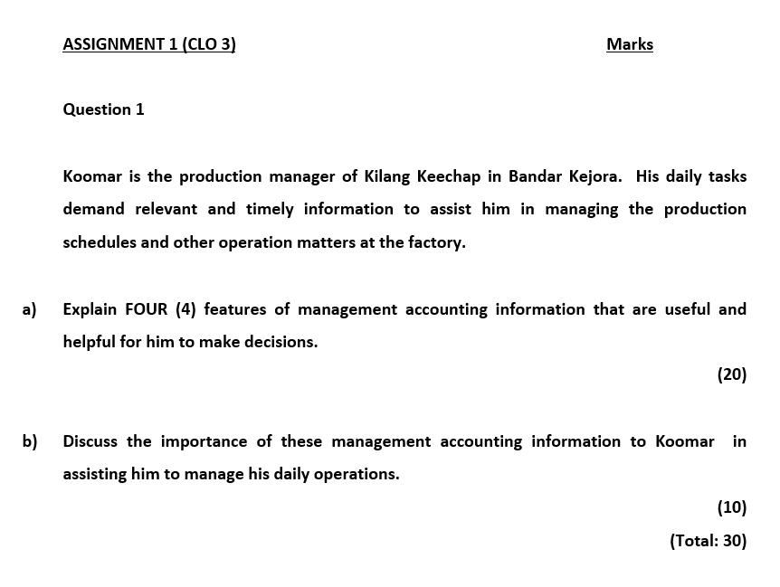 ASSIGNMENT 1 (CLO 3) Marks Question 1 Koomar is the production