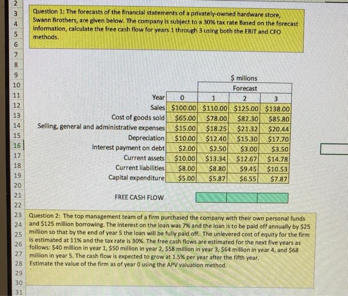please explain this in EXCEL with formulas. both questions are in (1