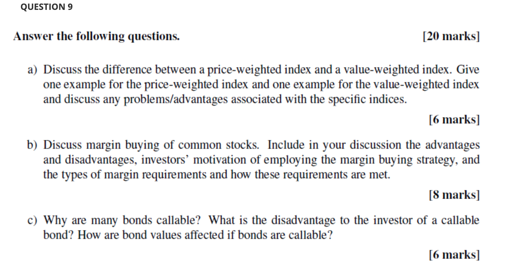  QUESTION 9 Answer the following questions. [20 marks] a) Discuss the