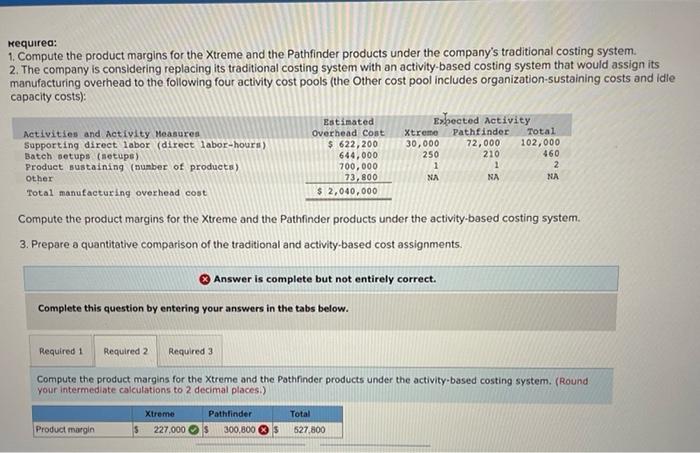 incorrect can you please help me Problem 7-17 (Algo) Comparing Traditional and