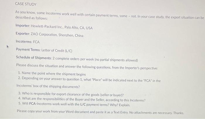  CASE STUDY As you know, some Incoterms work well with certain