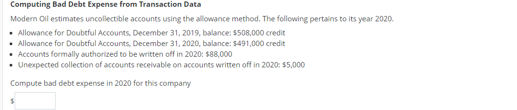 Computing Bad Debt Expense from Transaction Data Modern Oil estimates uncollectible