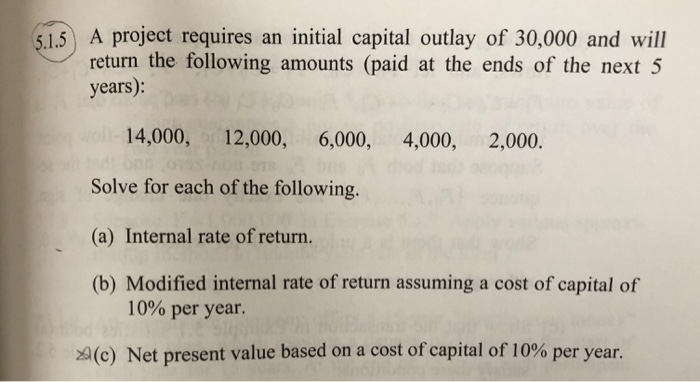 A has net cashflows of CA = -5, G4 = 3.72, CA