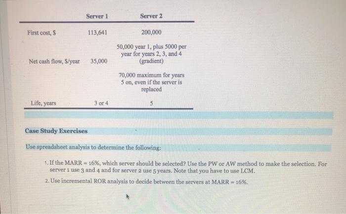  Server 1 Server 2 First cost, 113,641 Net cash flow, Syear