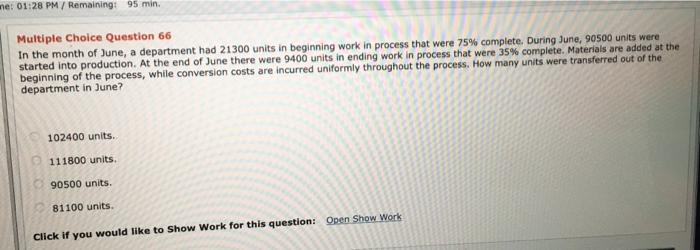  ne: 01:28 PM / Remaining 95 min. Multiple Choice Question 66