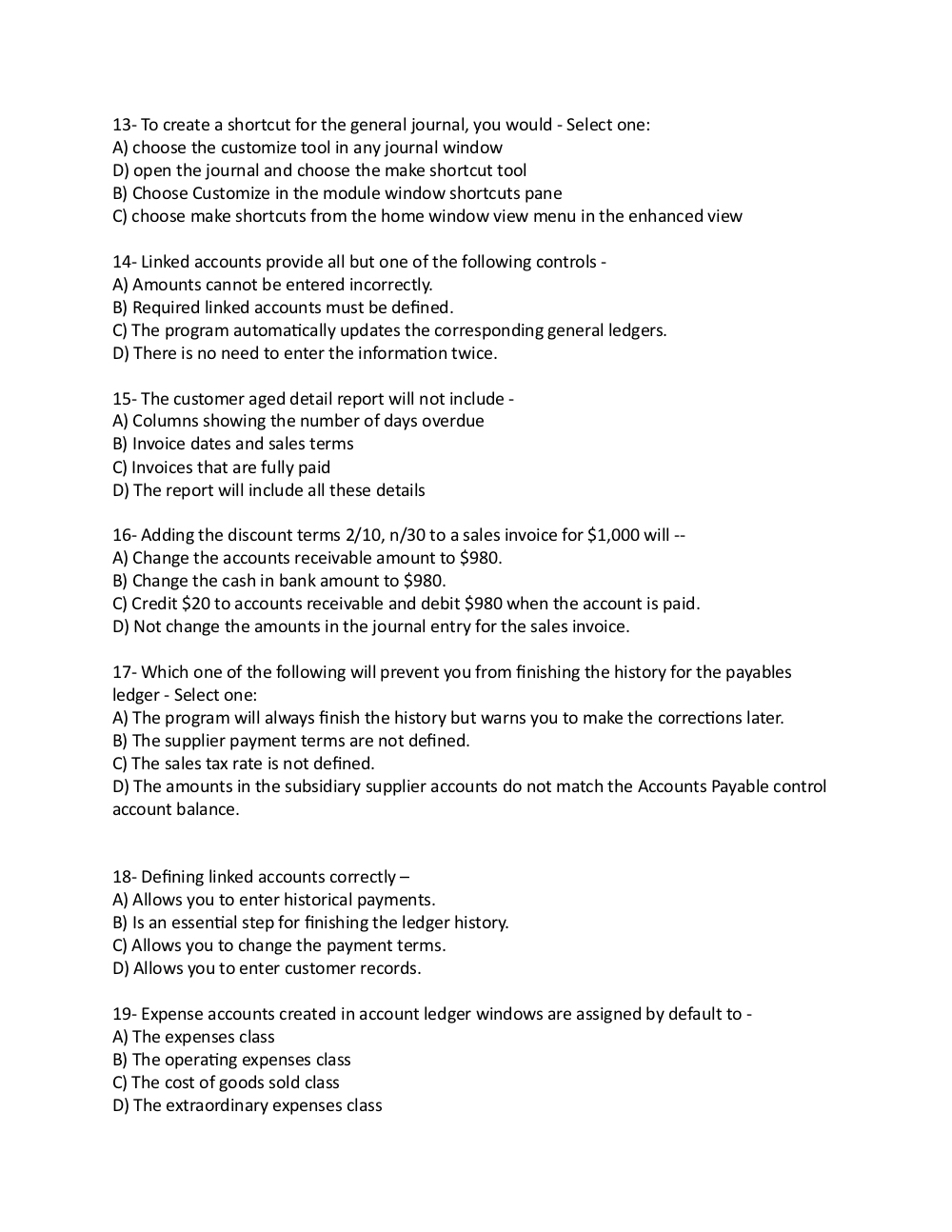  13- To create a shortcut for the general journal, you would