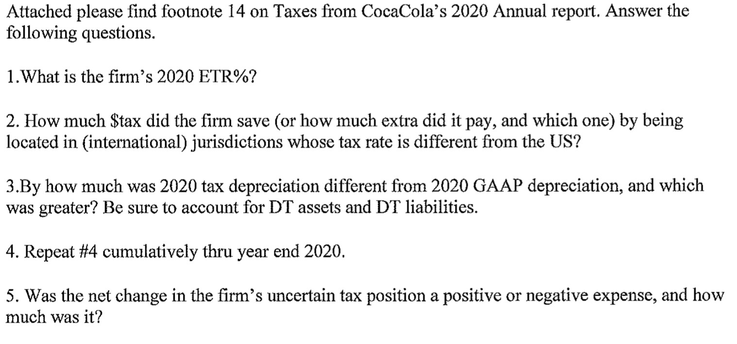  Please find 1-5 based on the financial statements provided. Attached please