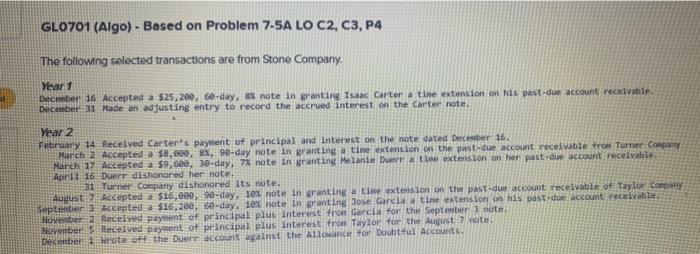  GL0701 (Algo). Based on Problem 7-5A LO C2, C3, P4 The