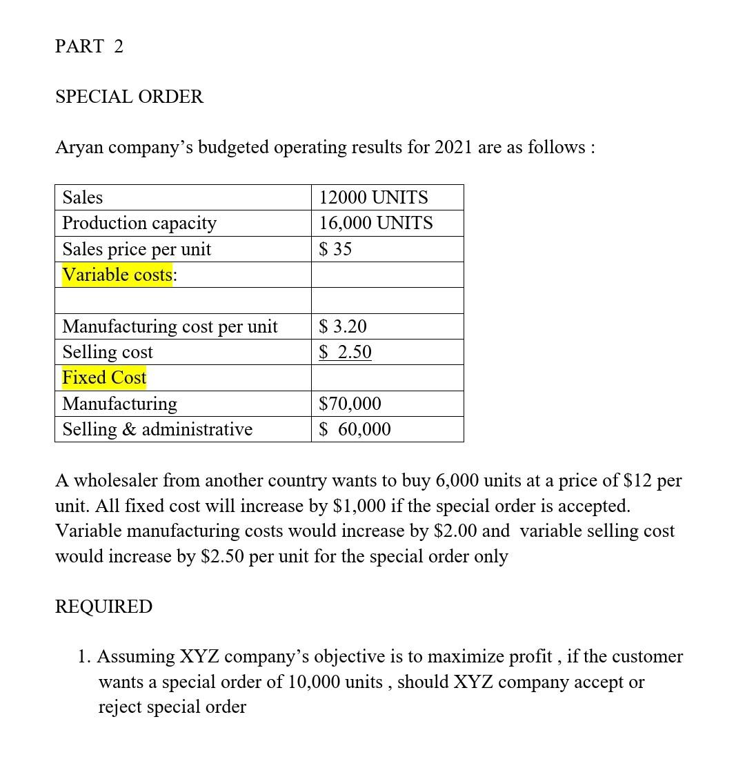  please answer these question as soon as possible PART 2 SPECIAL