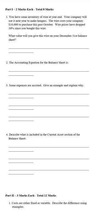 explain 3 and 4 point Part 1 - 2 Marks Each
