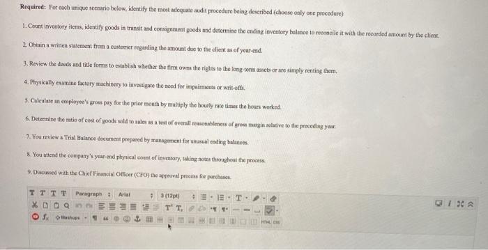 most adequate audit procedure being described (choose only one procedure) 1. Count