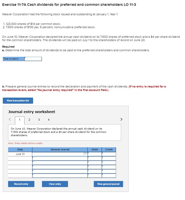 Help Accounting. Exercise 11-7A Cash dividends for preferred and common shareholders LO