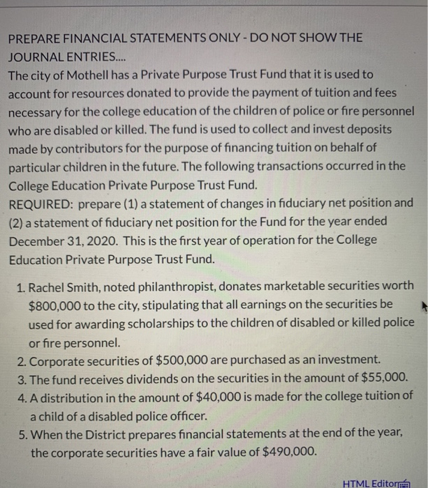  PREPARE FINANCIAL STATEMENTS ONLY - DO NOT SHOW THE JOURNAL ENTRIES...