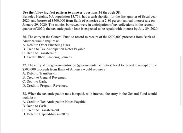  Use the following fact pattern to answer questions 36 through 38